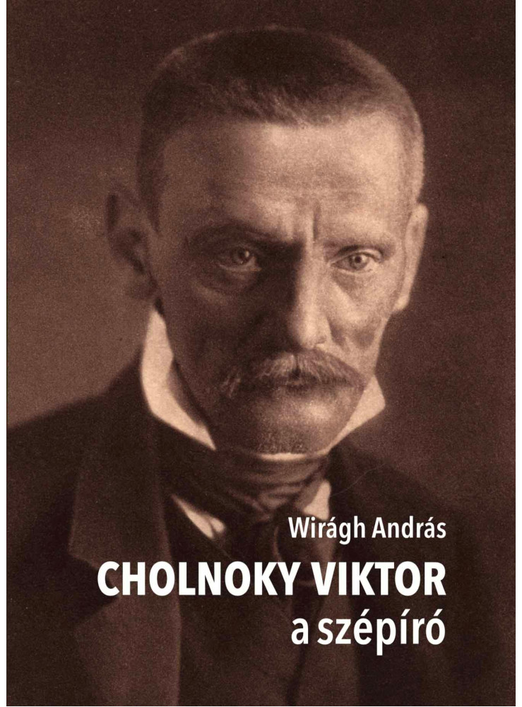 CHOLNOKY VIKTOR A SZÉPÍRÓ