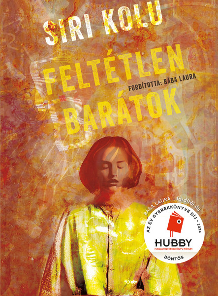 FELTÉTLEN BARÁTOK