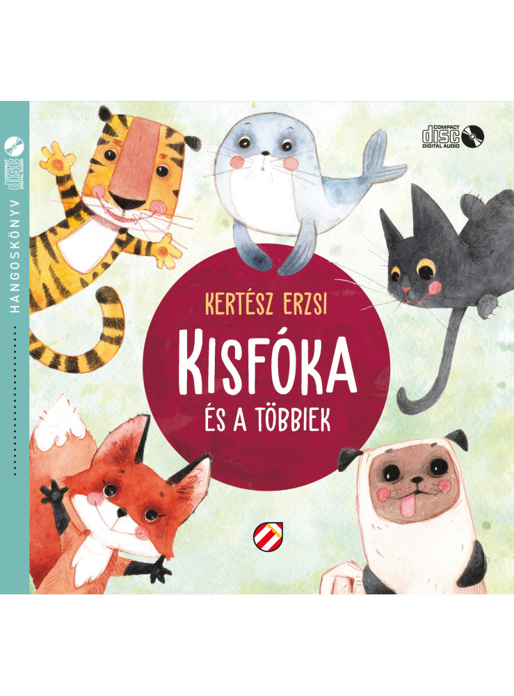 KISFÓKA ÉS A TÖBBIEK - HANGOSKÖNYV
