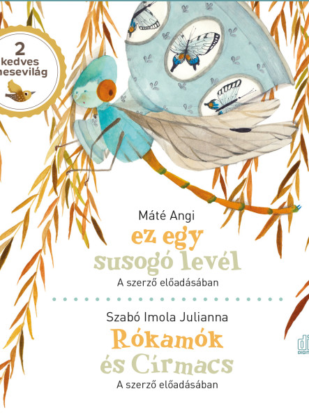 EZ EGY SUSOGÓ LEVÉL. RÓKAMÓK ÉS CÍRMACS - HANGOSKÖNYV