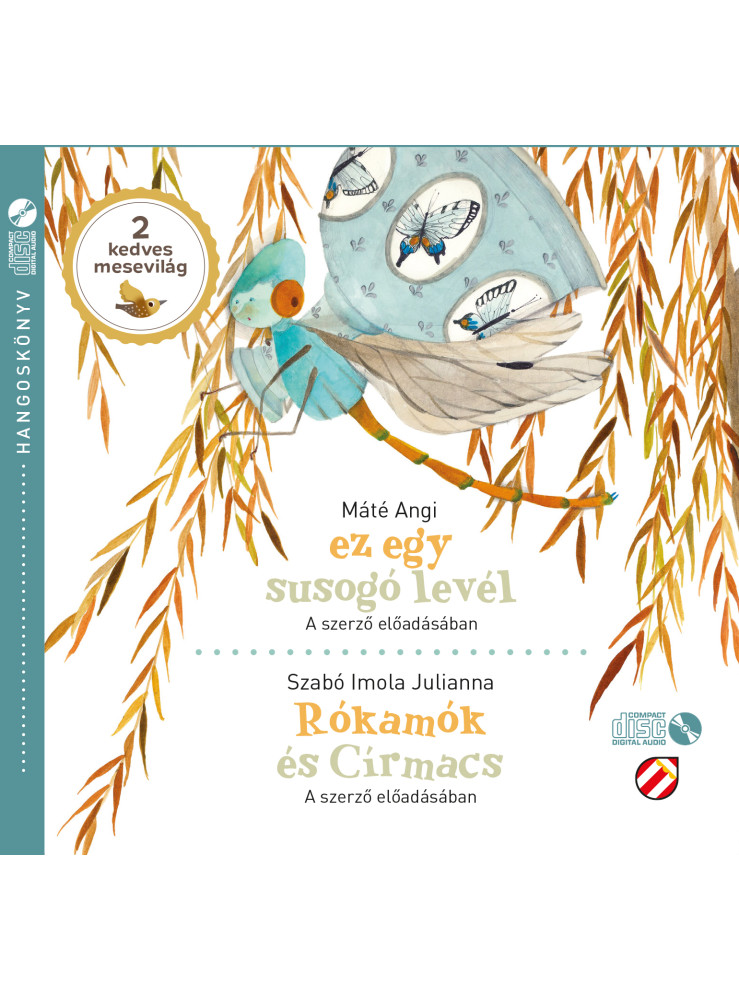 EZ EGY SUSOGÓ LEVÉL. RÓKAMÓK ÉS CÍRMACS - HANGOSKÖNYV