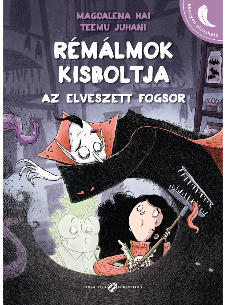 RÉMÁLMOK KISBOLTJA - AZ ELVESZETT FOGSOR