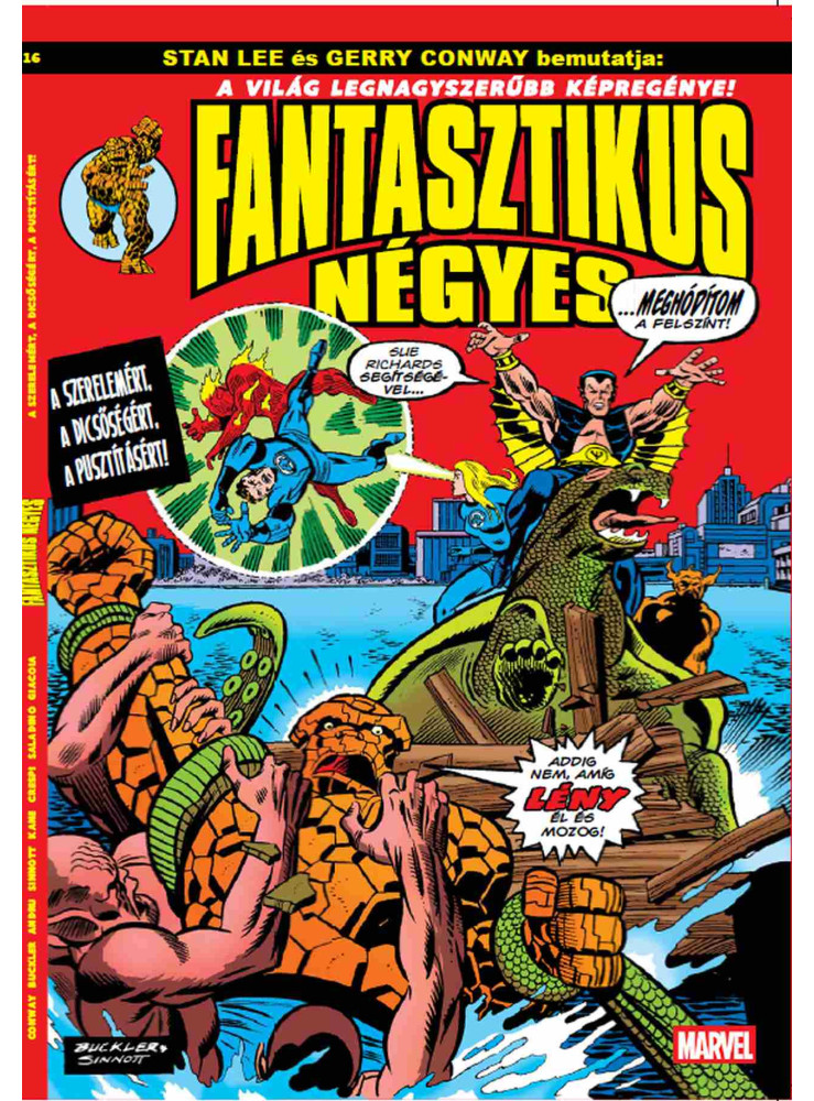 FANTASZTIKUS NÉGYES 16. - A SZERELEMÉRT, A DICSŐSÉGÉRT, A PUSZTÍTÁSÉRT!