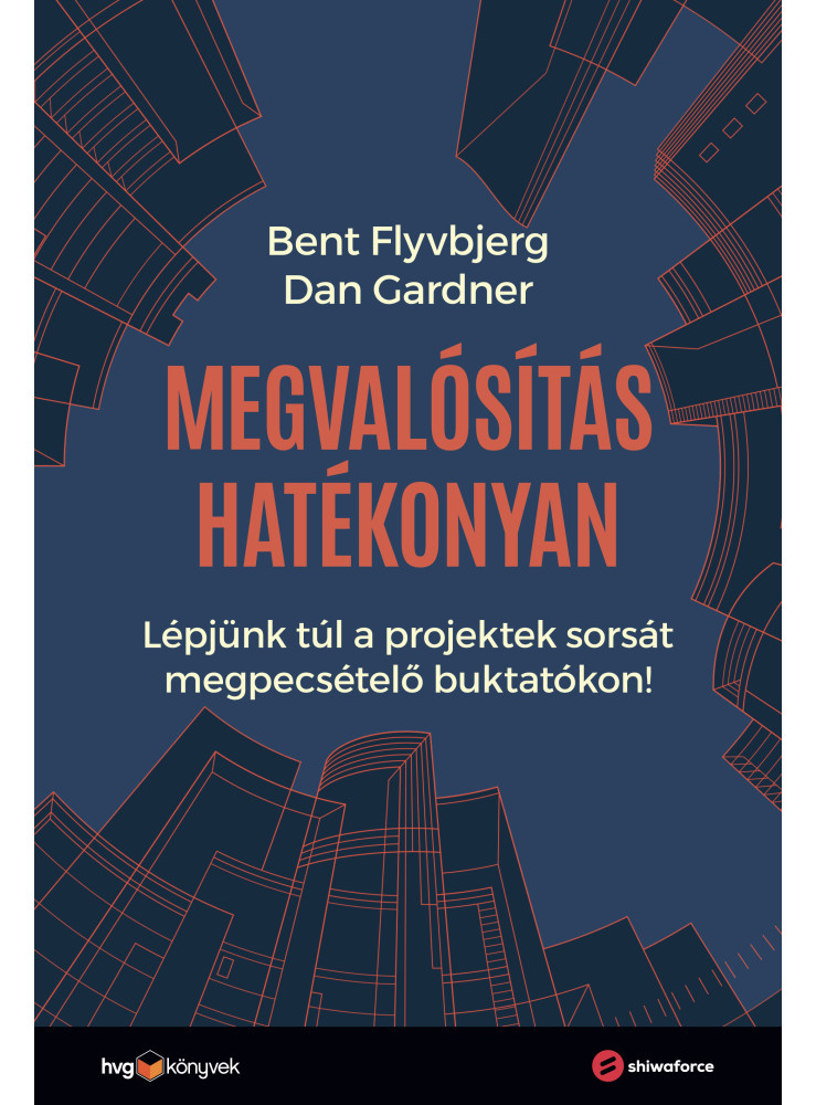 MEGVALÓSÍTÁS HATÉKONYAN - LÉPJÜNK TÚL A PROJEKTEK SORSÁT MEGPECSÉTELŐ BUKTATÓ.. MEGVALÓSÍTÁS HATÉKONYAN - LÉPJÜNK TÚL A PROJEKTEK SORSÁT MEGPECSÉTELŐ BUKTATÓ..