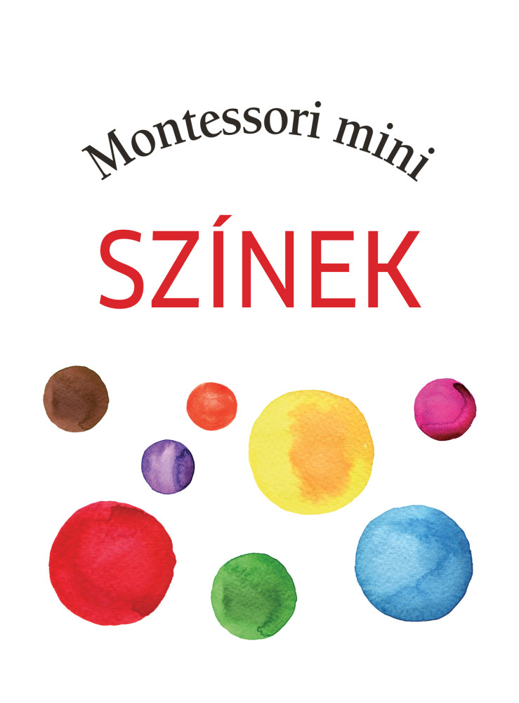 SZÍNEK - MONTESSORI MINI SZÍNEK - MONTESSORI MINI