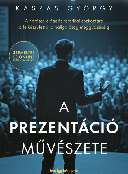 A PREZENTÁCIÓ MŰVÉSZETE