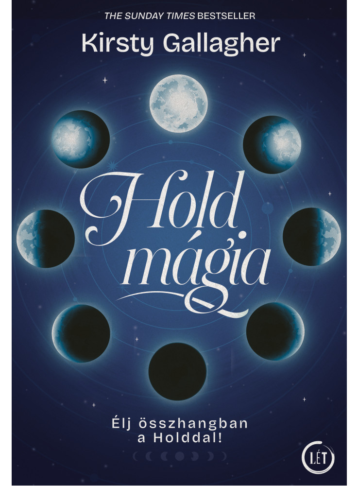 HOLDMÁGIA - ÉLJ ÖSSZHANGBAN A HOLDDAL! HOLDMÁGIA - ÉLJ ÖSSZHANGBAN A HOLDDAL!