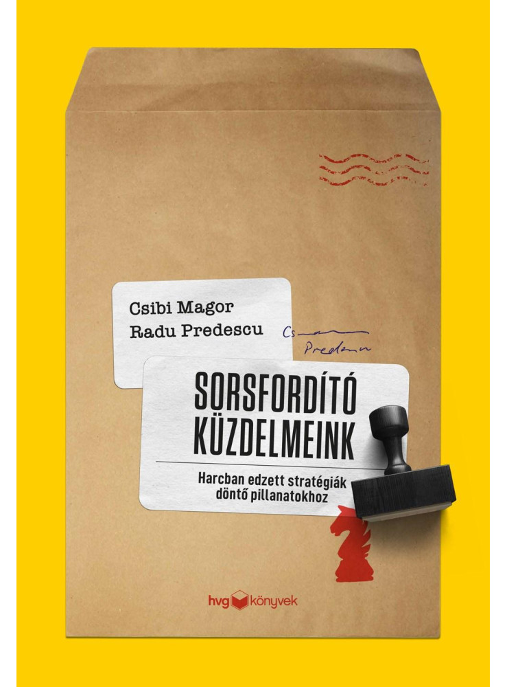 SORSFORDÍTÓ KÜZDELMEINK SORSFORDÍTÓ KÜZDELMEINK