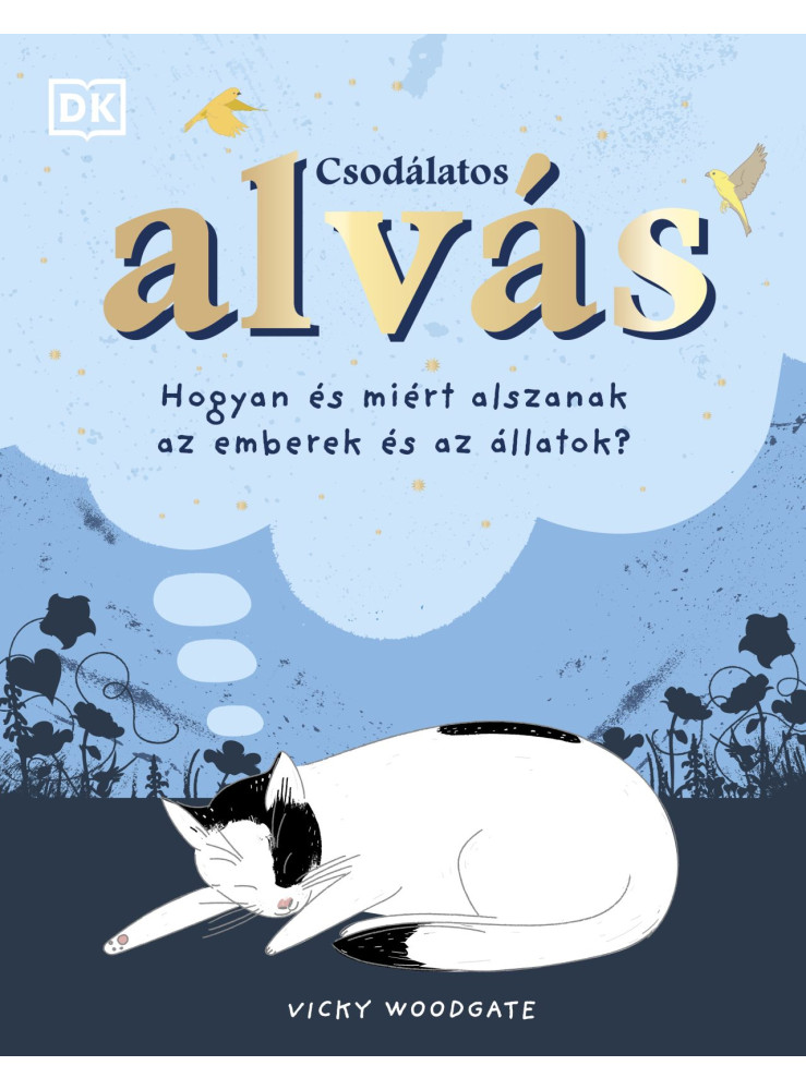 CSODÁLATOS ALVÁS CSODÁLATOS ALVÁS