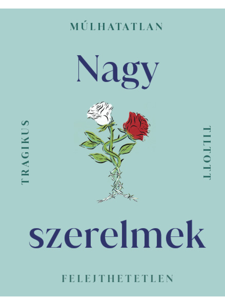 NAGY SZERELMEK NAGY SZERELMEK