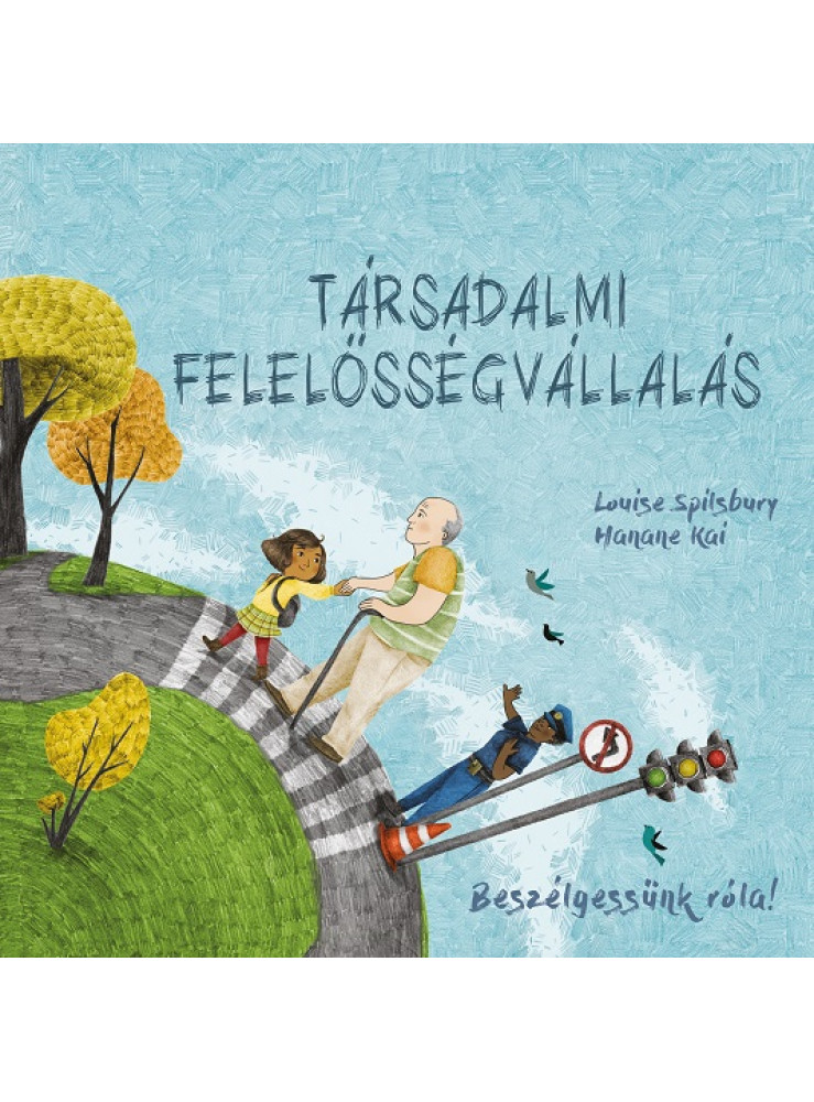 TÁRSADALMI FELELŐSSÉGVÁLLALÁS - BESZÉLGESSÜNK RÓLA!