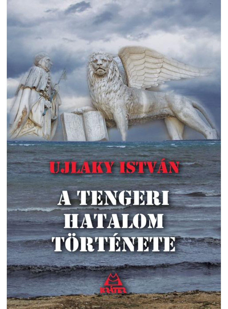 A TENGERI HATALOM TÖRTÉNETE