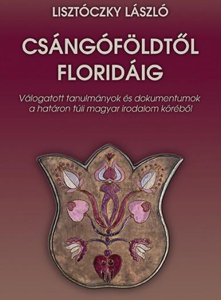 CSÁNGÓFÖLDTŐL FLORIDÁIG