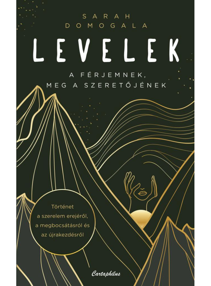 LEVELEK A FÉRJEMNEK, MEG A SZERETŐJÉNEK