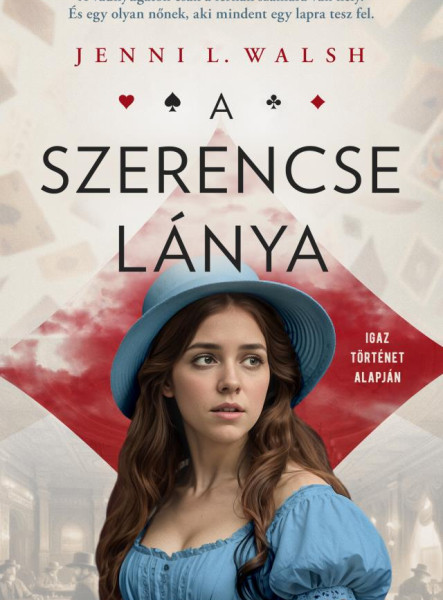 A SZERENCSE LÁNYA