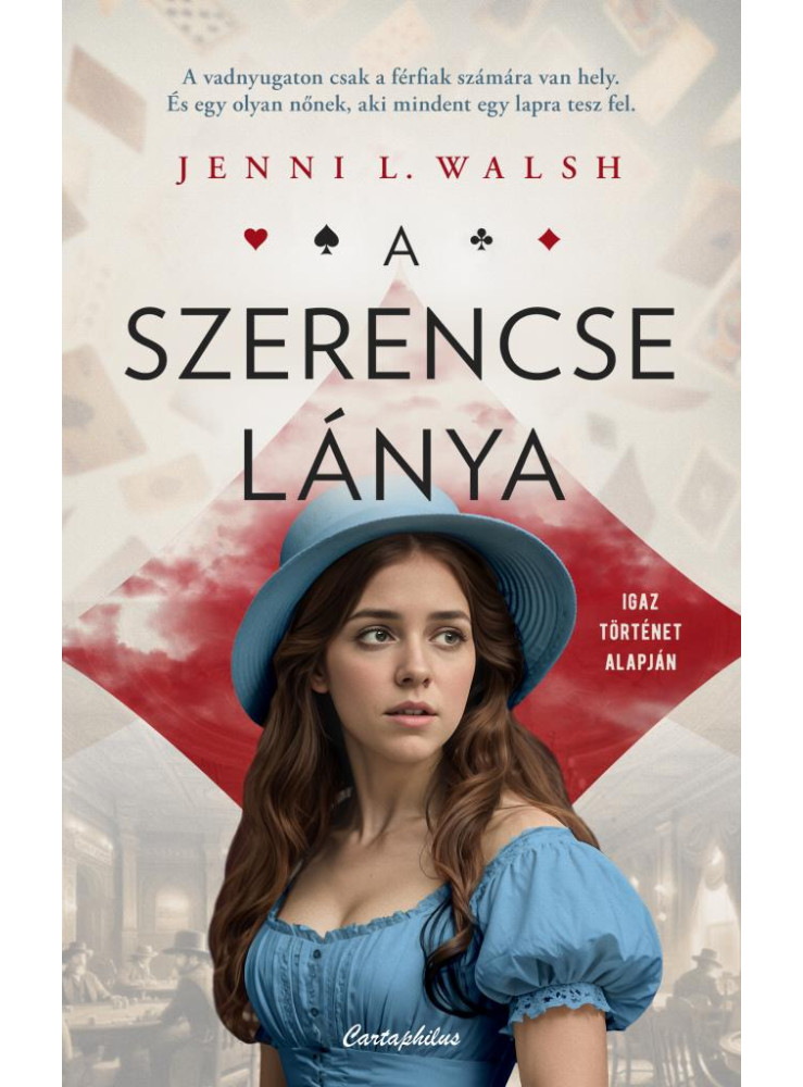 A SZERENCSE LÁNYA