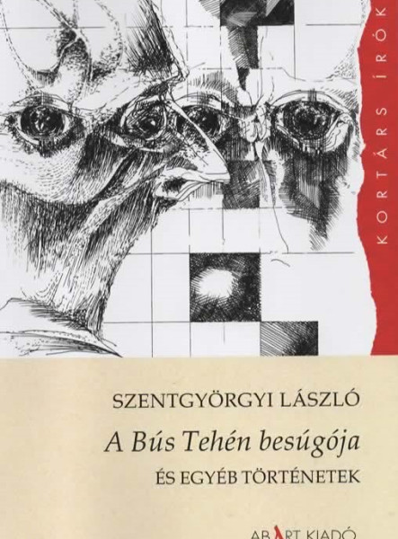 A BÚS TEHÉN BESÚGÓJA - ÉS EGYÉB TÖRTÉNETEK
