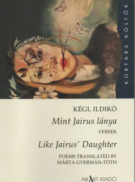 MINT JAIRUS LÁNYA - LIKE JAIRUS' DAUGHTER (VERSEK)