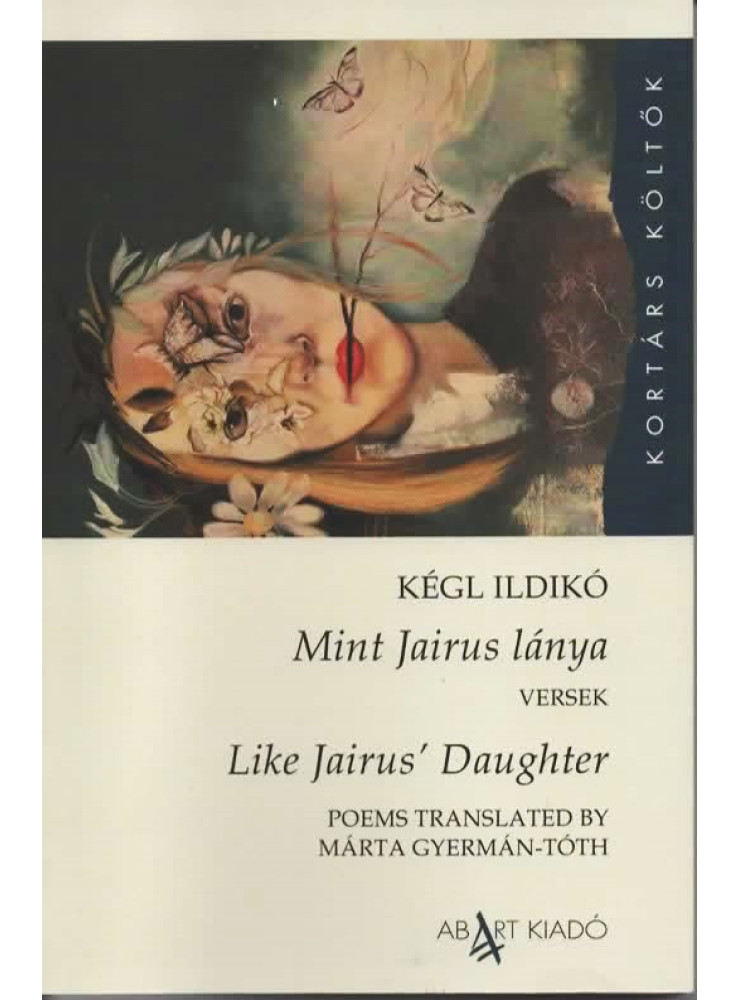 MINT JAIRUS LÁNYA - LIKE JAIRUS' DAUGHTER (VERSEK)
