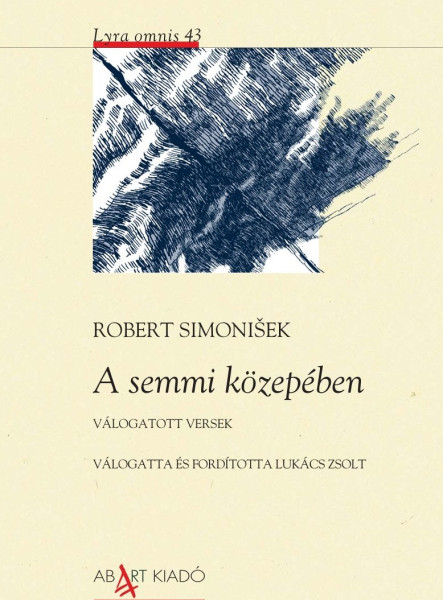 A SEMMI KÖZEPÉBEN - VÁLOGATOTT VERSEK