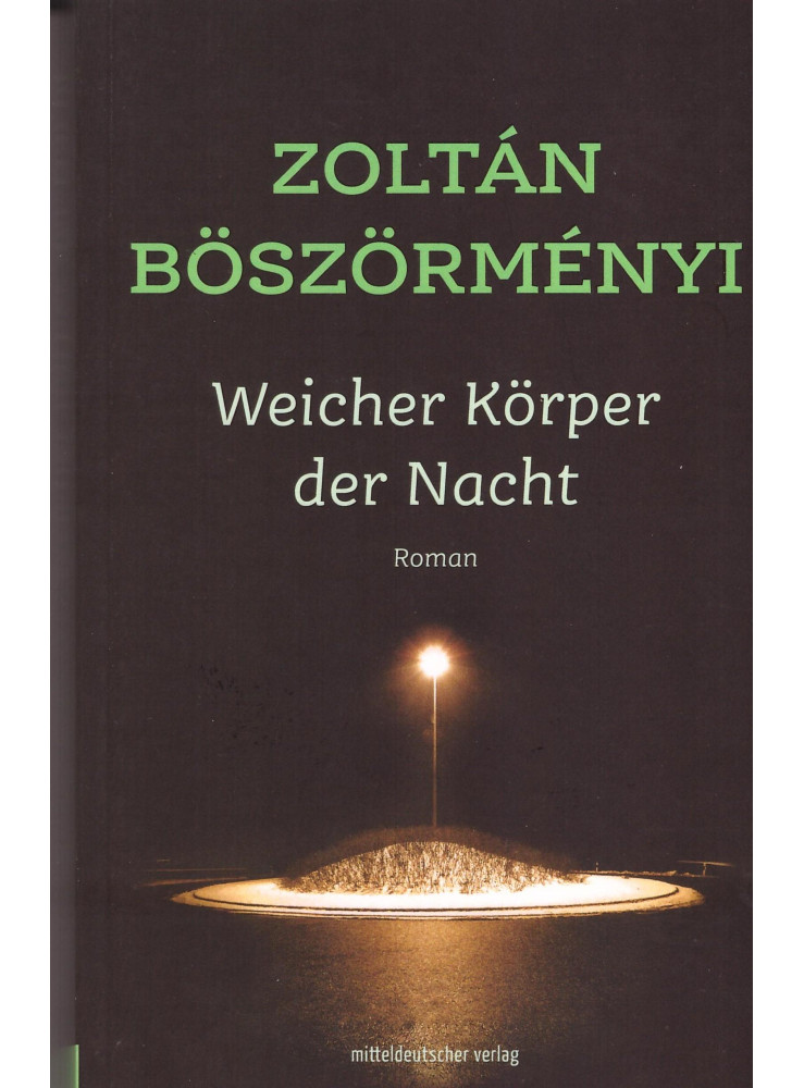 WEICHER KÖRPER DER NACHT WEICHER KÖRPER DER NACHT