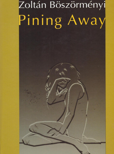 PINING AWAY (ANGOL)