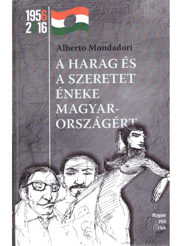 A HARAG ÉS A SZERETET ÉNEKE MAGYARORSZÁGÉRT