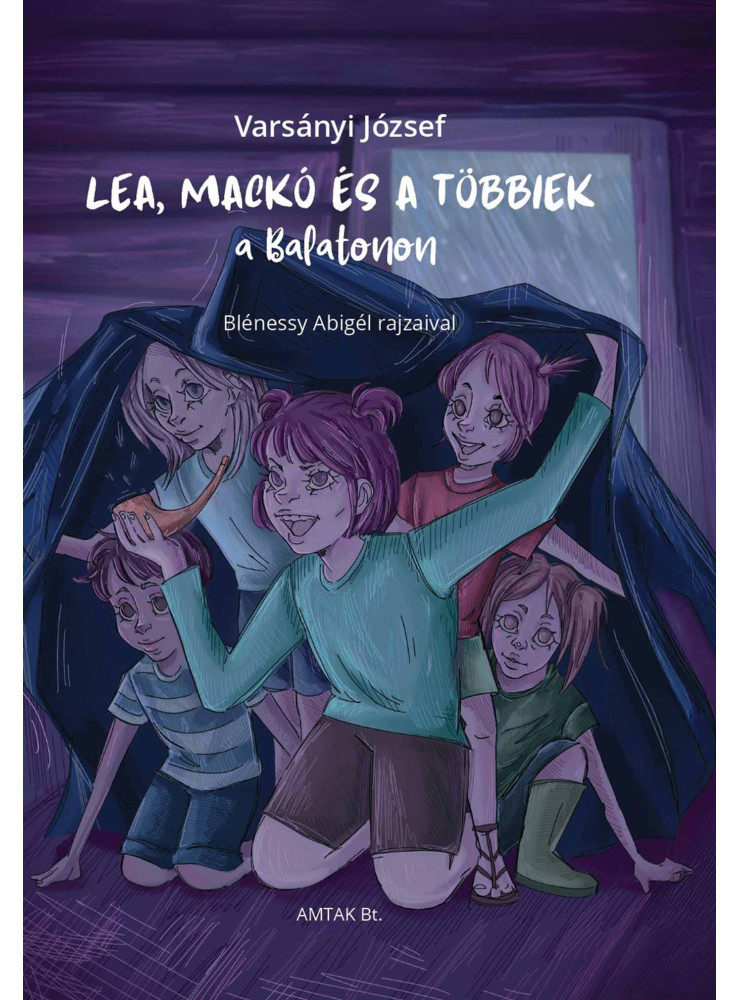 LEA, MACKÓ ÉS A TÖBBIEK A BALATONON LEA, MACKÓ ÉS A TÖBBIEK A BALATONON