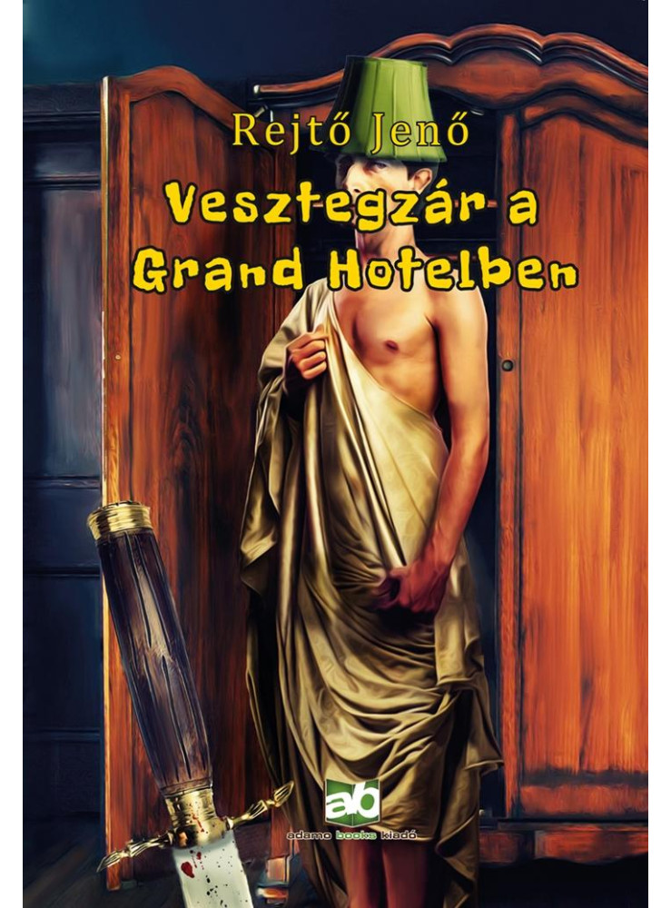 VESZTEGZÁR A GRAND HOTELBEN VESZTEGZÁR A GRAND HOTELBEN