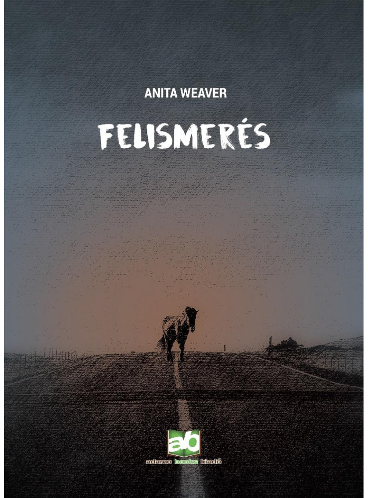 FELISMERÉS FELISMERÉS