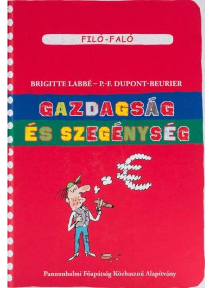GAZDAGSÁG ÉS SZEGÉNYSÉG - FILÓ-FALÓ 7.