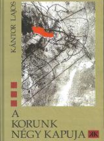 A KORUNK NÉGY KAPUJA