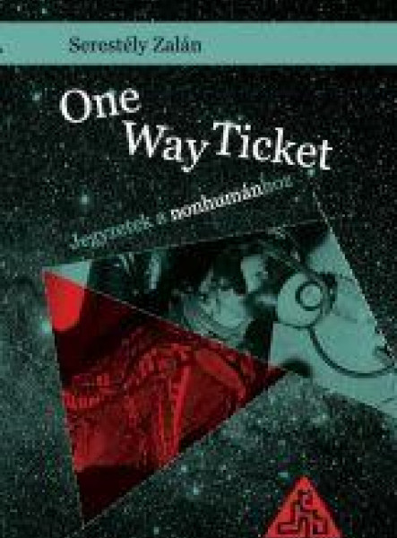 ONE WAY TICKET