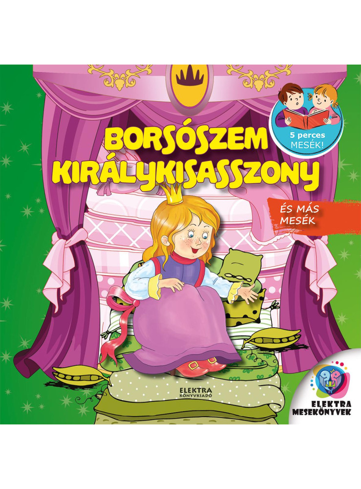 BORSÓSZEM KIRÁLYKISASSZONY ÉS MÁS MESÉK