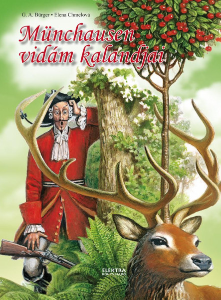 MÜNCHHAUSEN BÁRÓ VIDÁM KALANDJAI
