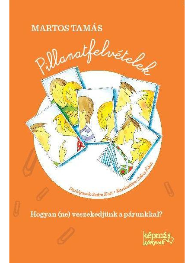 PILLANATFELVÉTELEK (Vegyes életmód könyveknél)