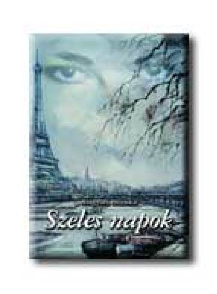 SZELES NAPOK