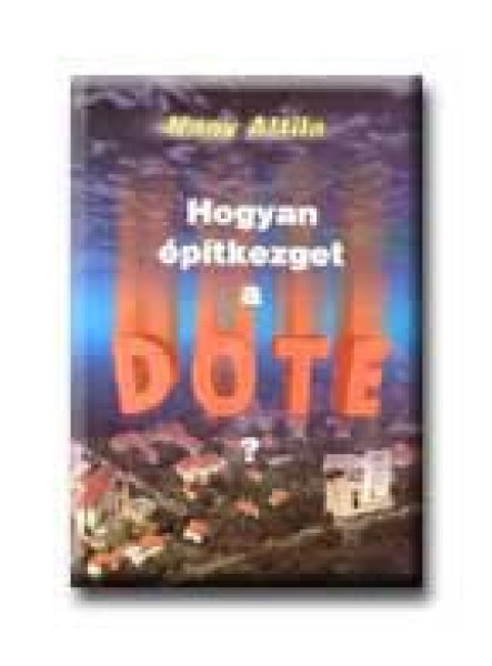 HOGYAN ÉPITKEZGET A DOTE?