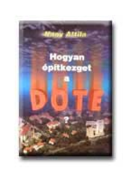 HOGYAN ÉPITKEZGET A DOTE?