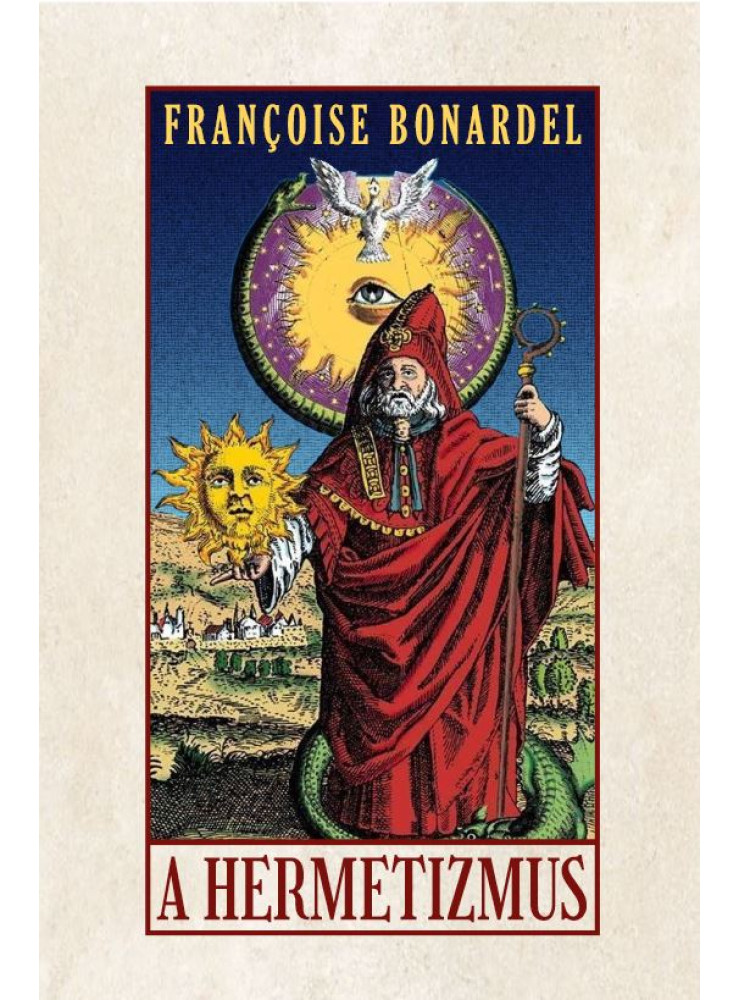 A HERMETIZMUS A HERMETIZMUS