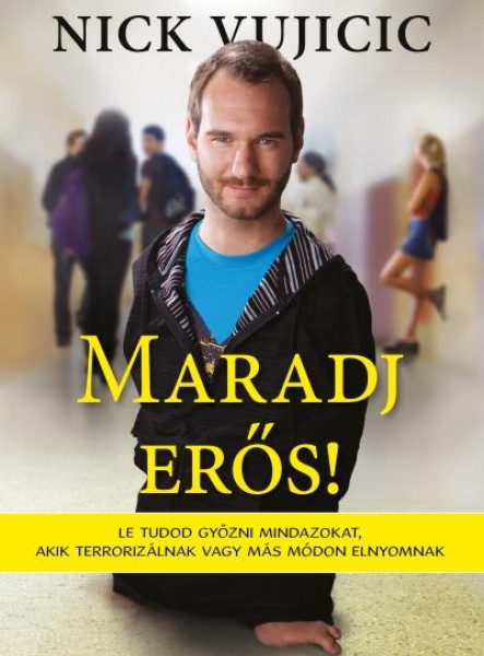 MARADJ ERŐS!