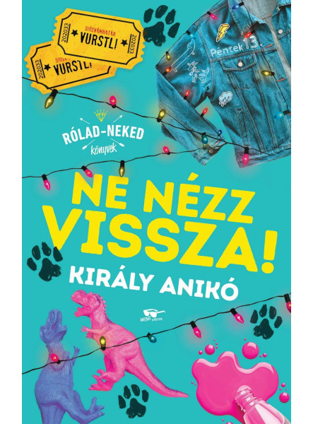 NE NÉZZ VISSZA!