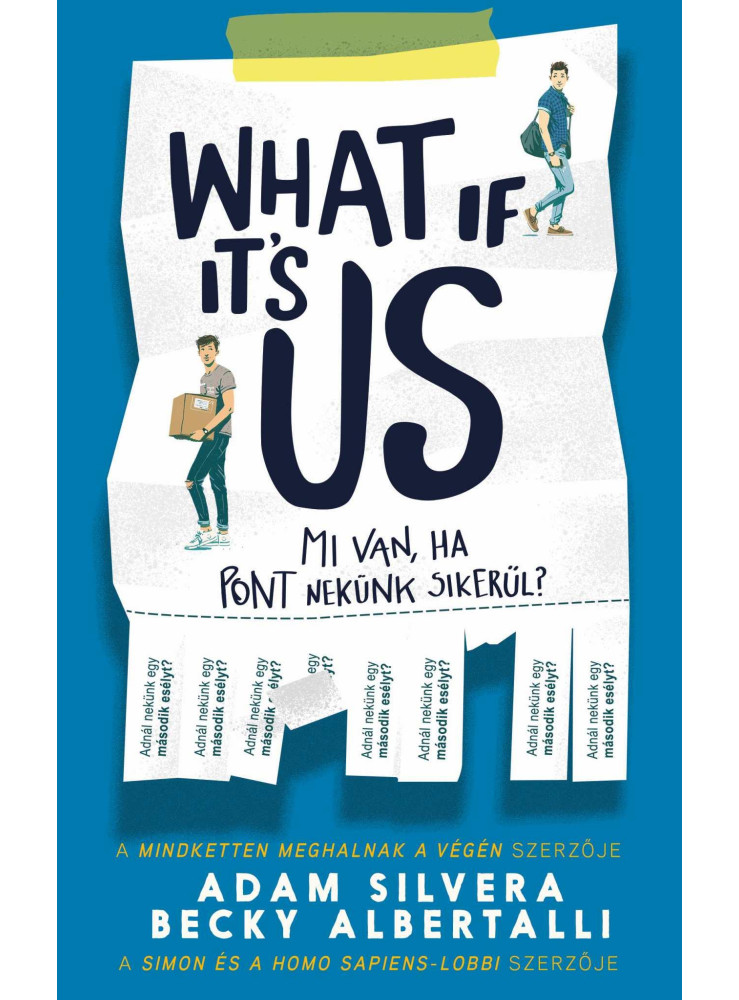 WHAT IF IT'S US? - MI VAN, HA PONT NEKÜNK SIKERÜL?
