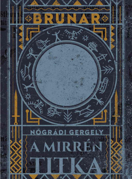 BRUNAR  - A MIRRÉN TITKA