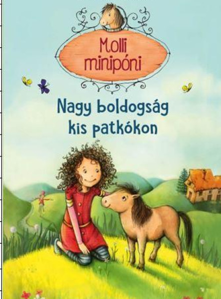 NAGY BOLDOGSÁG KIS PATKÓKON - MOLLI MINIPÓNI
