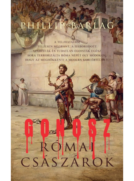 GONOSZ RÓMAI CSÁSZÁROK