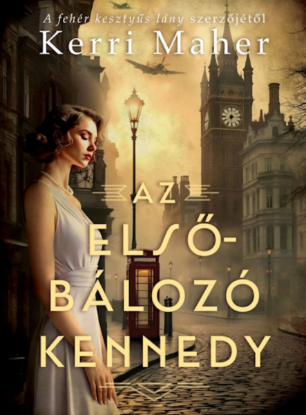 AZ ELSŐBÁLOZÓ KENNEDY