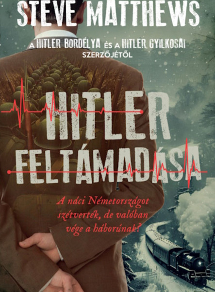 HITLER FELTÁMADÁSA