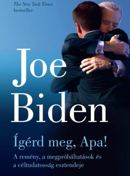 ÍGÉRD MEG, APA! - A REMÉNY, A MEGPRÓBÁLTATÁSOK ÉS A CÉLTUDATOSSÁG ESZTENDEJE