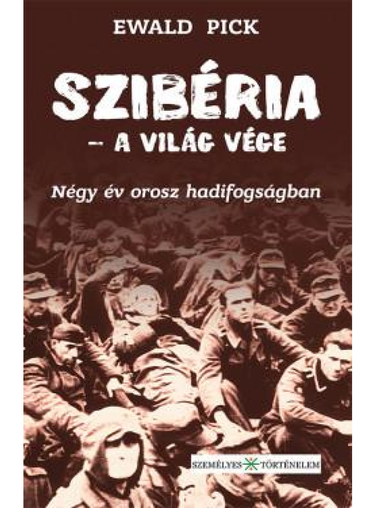 SZIBÉRIA - A VILÁG VÉGE SZIBÉRIA - A VILÁG VÉGE